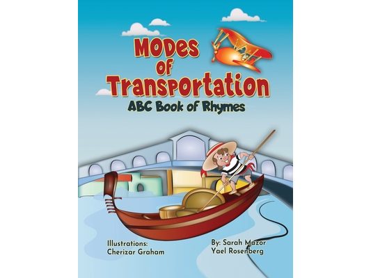 Modes of Transportation: ABC Book of Rhymes: Reading at Bedtime Brainy Benefits