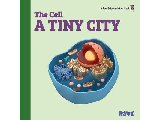 The Cell: A Tiny City