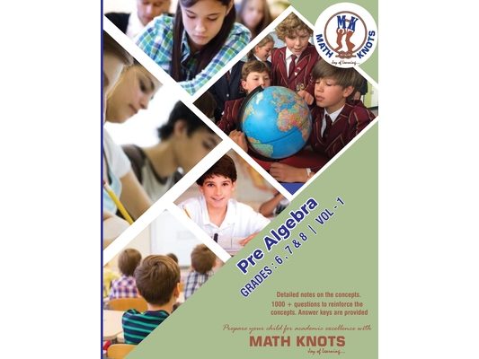 Pre-Algebra: Grades: 6-8 Vol - 1