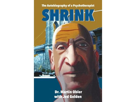 Shrink: The Autobiography of a Psychotherapist