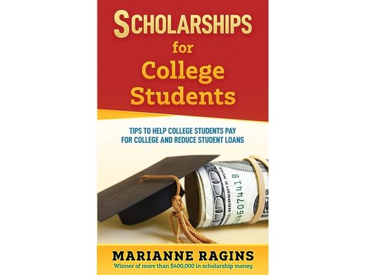 Scholarships for College Students: Tips to Help College Students Pay for College and Reduce Student Loans