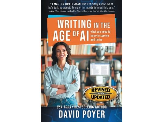 Writing In The Age Of AI: What You Need to Know to Survive and Thrive