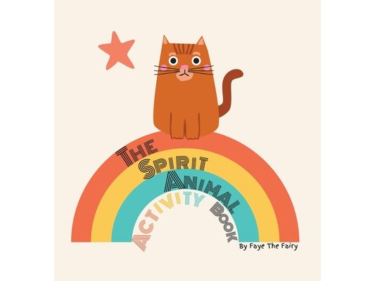 The Spirit Animal Activity Book