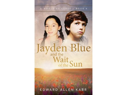 Jayden Blue and The Wait of the Sun