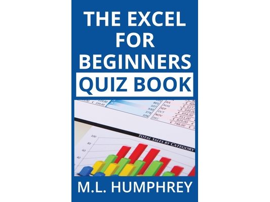 The Excel for Beginners Quiz Book