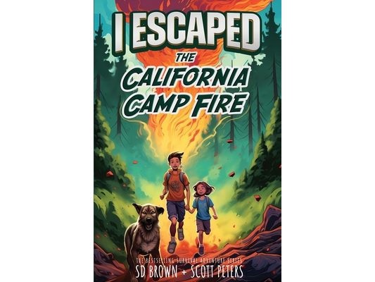 I Escaped The California Camp Fire: A Kids' Survival Story