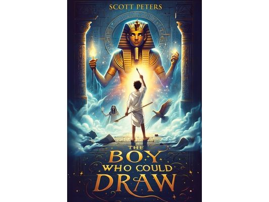 The Boy Who Could Draw: An Ancient Egypt Kids Book