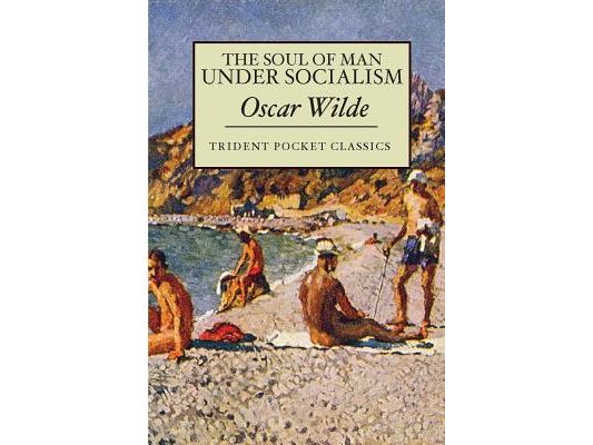 The Soul of Man Under Socialism