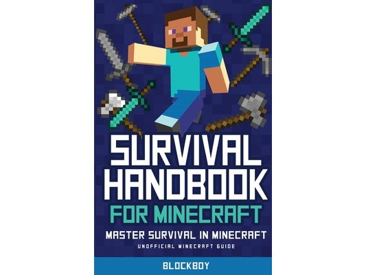 Survival Handbook for Minecraft: Master Survival in Minecraft (Unofficial)