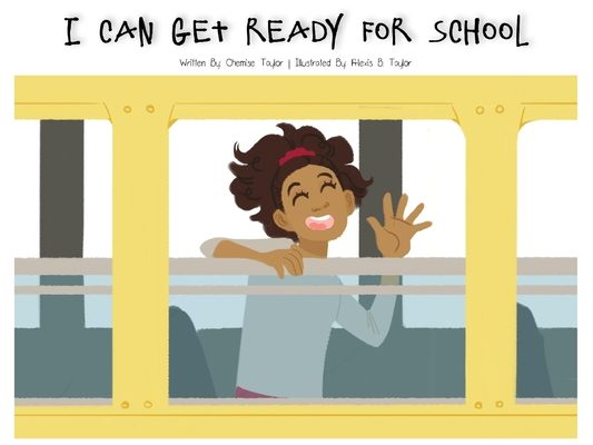 I Can Get Ready For School
