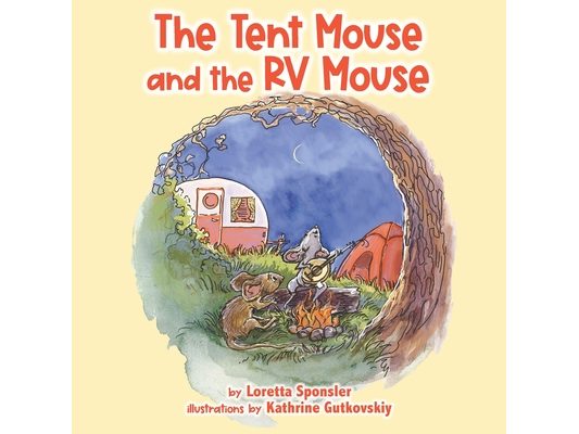 The Tent Mouse and The RV Mouse