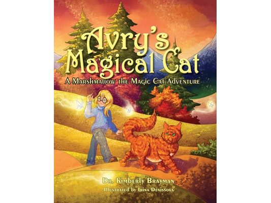 Avry's Magical Cat: A Marshmallow the Magic Cat Adventure