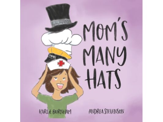 Mom's Many Hats