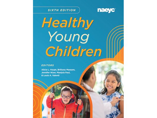 Healthy Young Children Sixth Edition