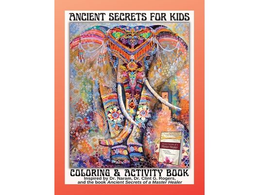 Ancient Secrets for Kids: Coloring and Activity book