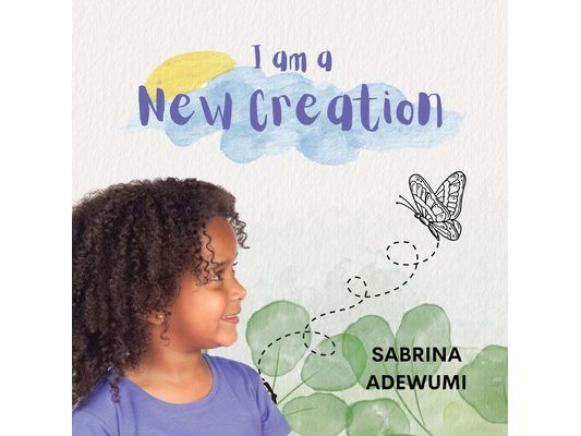 I Am A New Creation