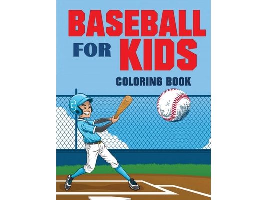 Baseball for Kids Coloring Book (Over 70 Pages)