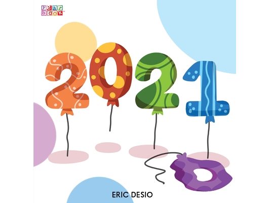 2021 - A kids new years book celebrating 2021: 2020 has been tough! Celebrate the 2021 year by gifting the first-ever children's "yearbook"!