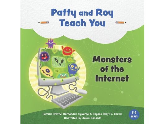 Patty and Roy Teach You: Monsters of the Internet