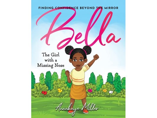 Bella: The Girl with a Missing Nose