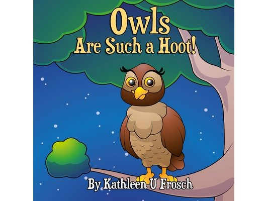 Owls Are Such a Hoot!