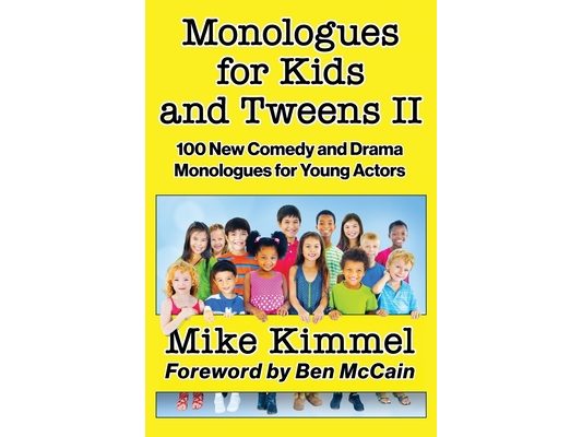 Monologues for Kids and Tweens II