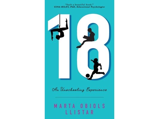 18: An Unschooling Experience
