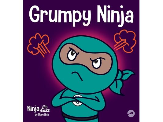 Grumpy Ninja: A Children's Book About Gratitude and Pespective
