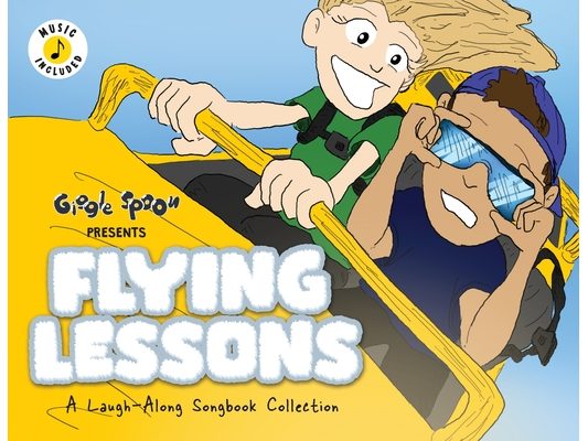 Flying Lessons: A Laugh-Along Songbook Collection