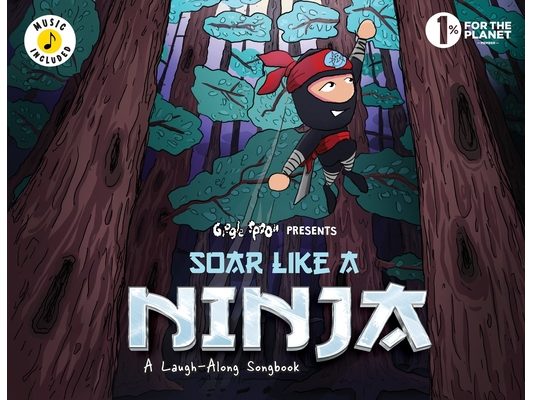 Soar Like a Ninja: A Laugh-Along Songbook