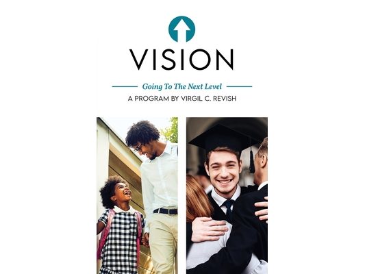 Vision: Going To The Next Level