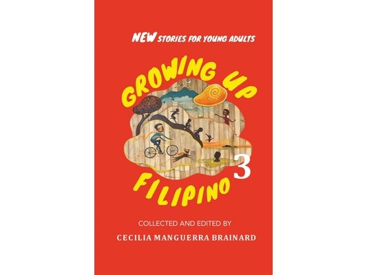 Growing Up Filipino 3: New Stories for Young Adults