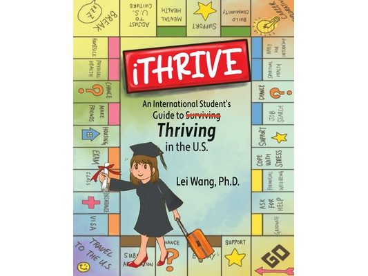 iTHRIVE: An International Student's Guide to Thriving in the U.S.