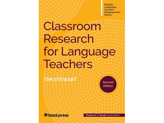 Classroom Research for Language Teachers, Second Edition