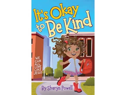 It's Okay to Be Kind