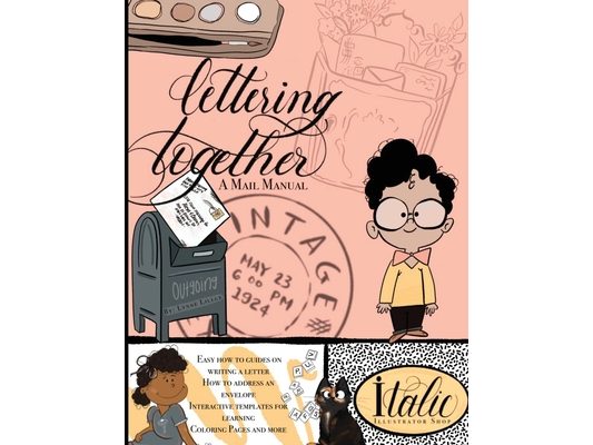 Lettering Together: A Mail Manual