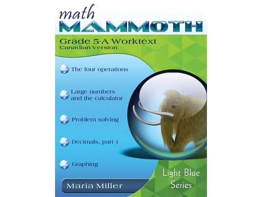 Math Mammoth Grade 5-A Worktext, Canadian Version