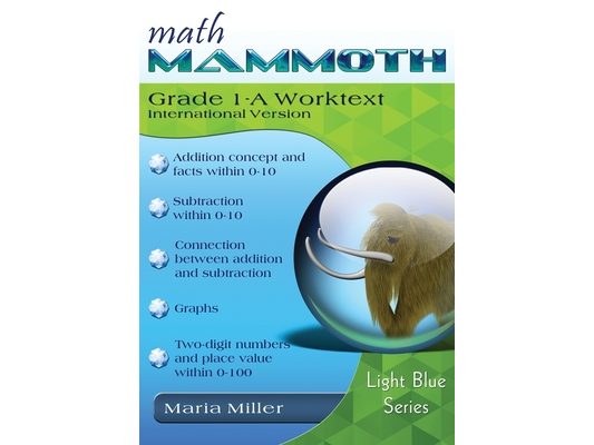 Math Mammoth Grade 1-A Worktext, International Version