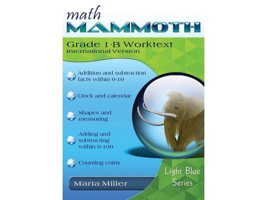 Math Mammoth Grade 1-B Worktext, International Version