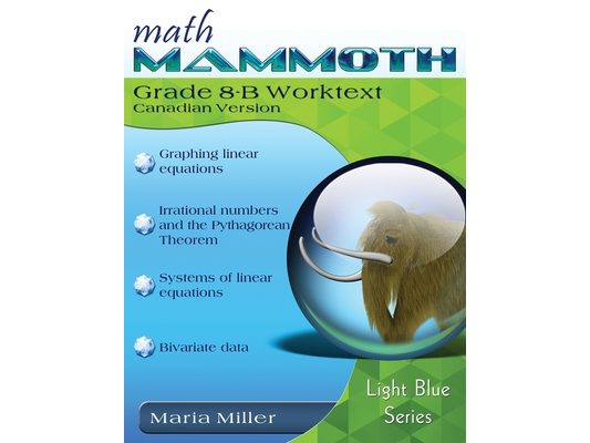 Math Mammoth Grade 8-B Worktext, Canadian Version