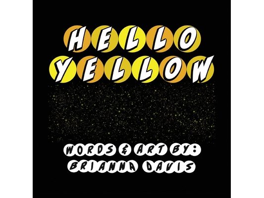 Hello Yellow: Let's say hello to some things that are yellow!