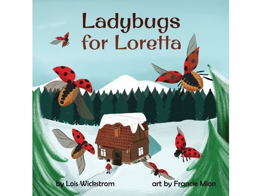 Ladybugs for Loretta
