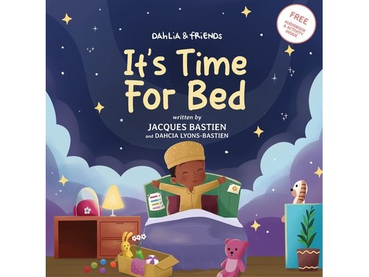 Dahlia & Friends: It's Time For Bed: A Kid's Story About Bedtime Routines