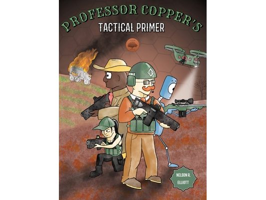 Professor Copper's Tactical Primer