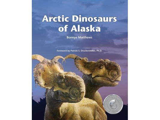 Arctic Dinosaurs of Alaska