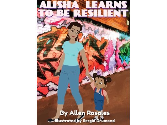 Alisha Learns to Be Resilient