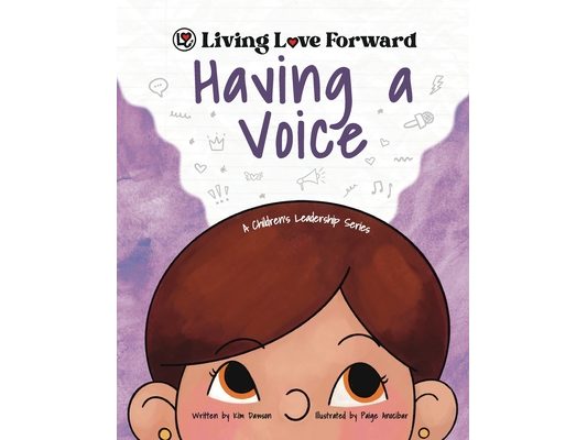 Having A Voice: A Children's Leadership Series
