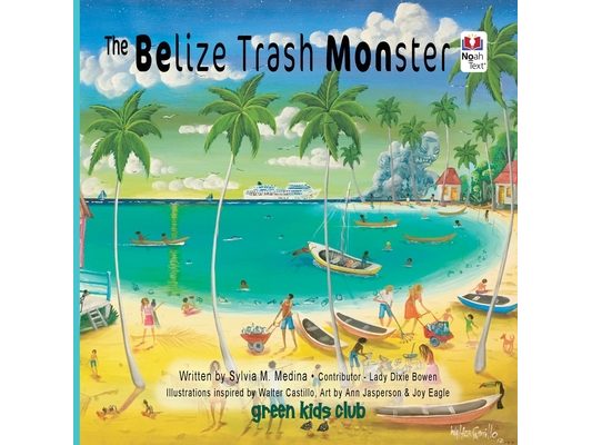 The Belize Trash Monster - Noah Text - PB