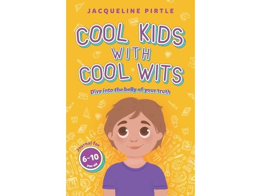 Cool Kids With Cool Wits: Dive into the belly of your truth