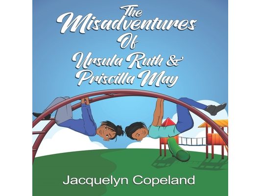 The Misadventures of Ursula Ruth & Priscilla May